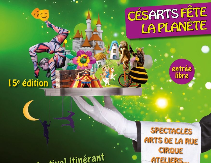 Festival CESARTS fête la planète du 5 sept au 1er nov => le 20 sept à VIGNY!