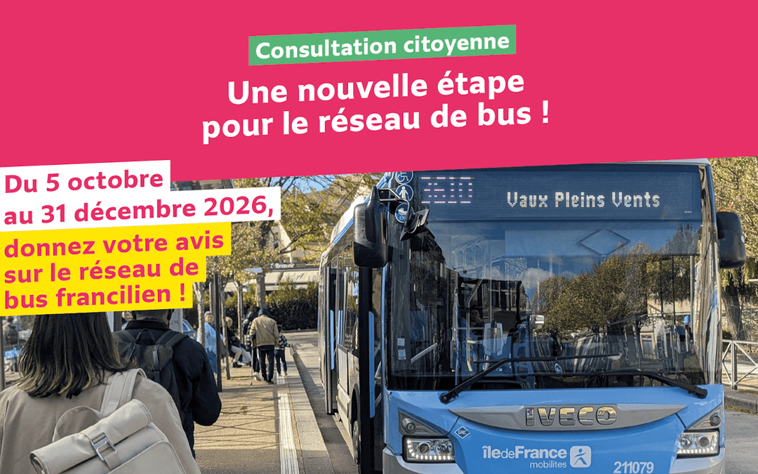 Du 5 octobre au 31 décembre, contribuez à l’amélioration du réseau de bus – grande consultation par Idf Mobilités